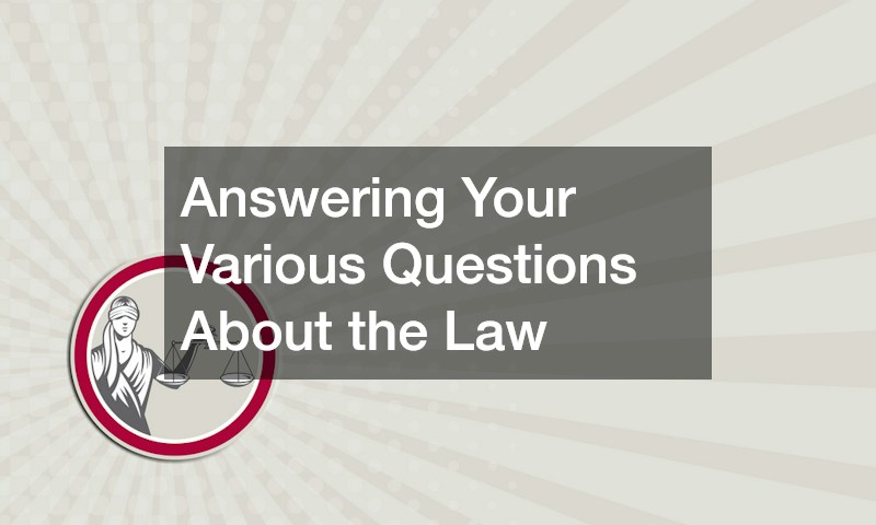 Answering Your Various Questions About the Law